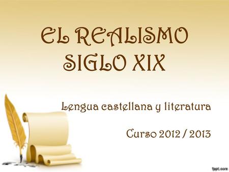 Lengua castellana y literatura Curso 2012 / 2013