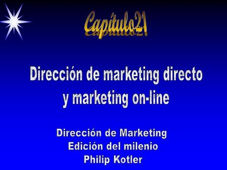 Capítulo21 Dirección de marketing directo y marketing on-line