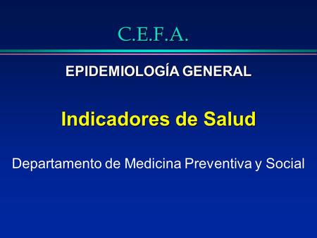 EPIDEMIOLOGÍA GENERAL