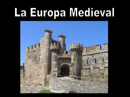 La Europa Medieval.