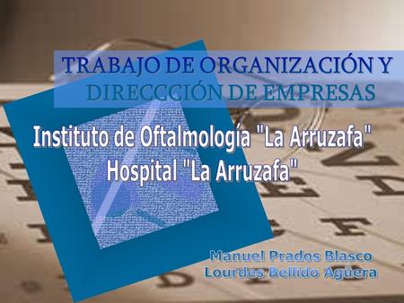 Instituto de Oftalmología La Arruzafa Hospital La Arruzafa