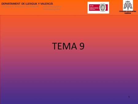 TEMA 9 DEPARTAMENT DE LLENGUA Y VALENCIÀ