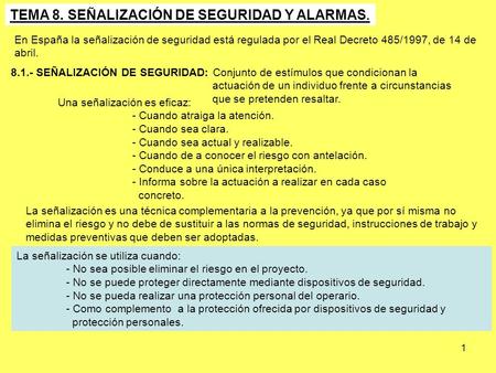 TEMA 8. SEÑALIZACIÓN DE SEGURIDAD Y ALARMAS.
