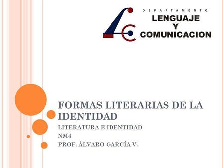 FORMAS LITERARIAS DE LA IDENTIDAD