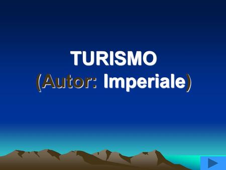 TURISMO (Autor: Imperiale)