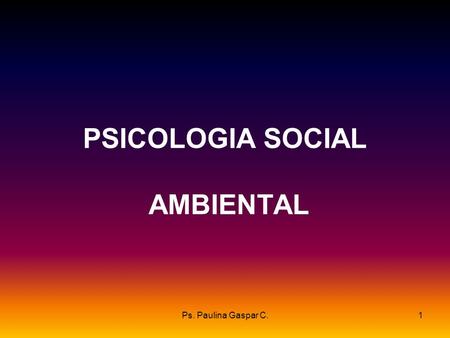 PSICOLOGIA SOCIAL AMBIENTAL
