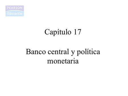 Banco central y política monetaria