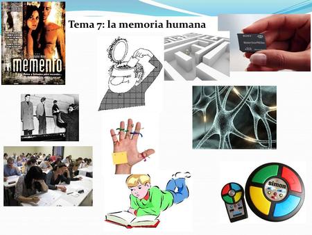 Tema 7: la memoria humana
