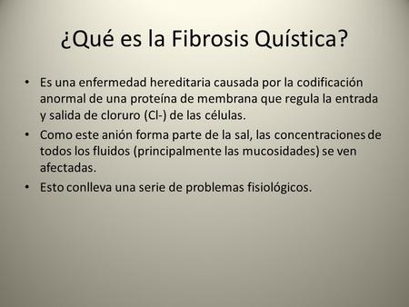 ¿Qué es la Fibrosis Quística?