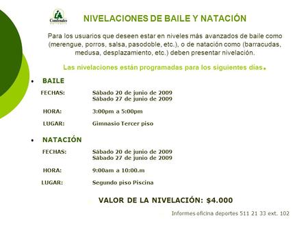 VALOR DE LA NIVELACIÓN: $4.000