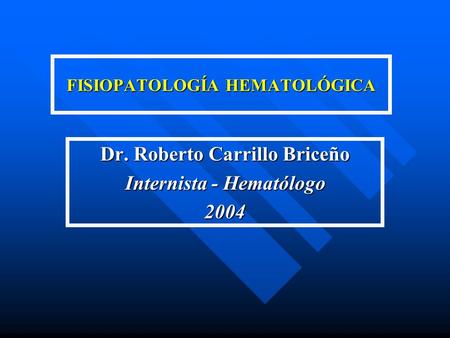 FISIOPATOLOGÍA HEMATOLÓGICA