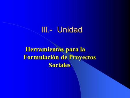 Herramientas para la Formulación de Proyectos Sociales