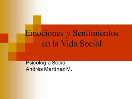 Psicología Social Andrés Martínez M.