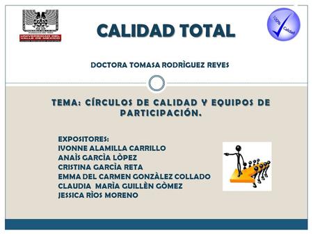 Tema: CÍRCULOS DE CALIDAD Y EQUIPOS DE PARTICIPACIÓN.