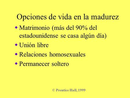 Opciones de vida en la madurez