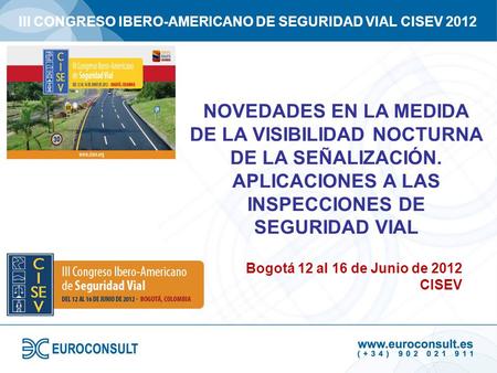 III CONGRESO IBERO-AMERICANO DE SEGURIDAD VIAL CISEV 2012