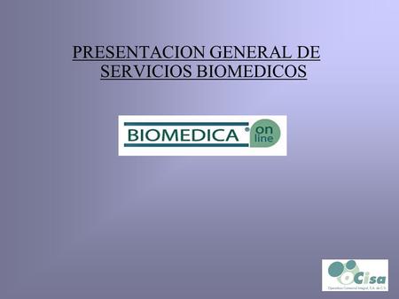 PRESENTACION GENERAL DE SERVICIOS BIOMEDICOS