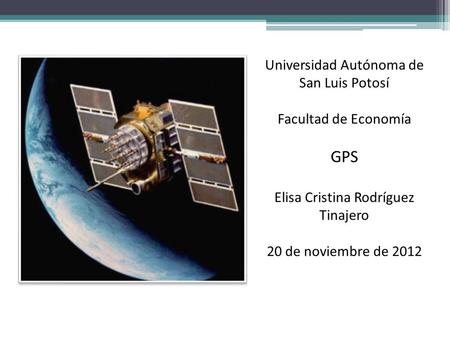 GPS Universidad Autónoma de San Luis Potosí Facultad de Economía
