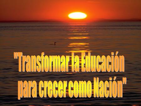 Transformar la Educación