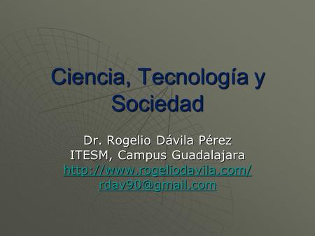 Ciencia, Tecnología y Sociedad