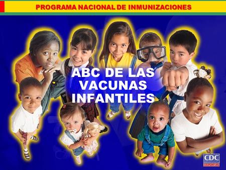 ABC DE LAS VACUNAS INFANTILES