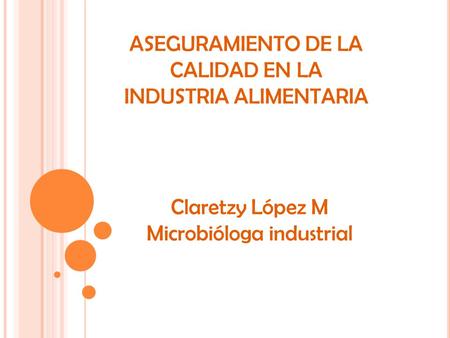 CLARETZY LOPEZ M BACTERIOLOGA ESP.