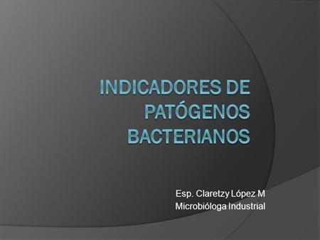 Indicadores de patógenos bacterianos