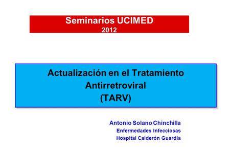 Actualización en el Tratamiento Antirretroviral (TARV)