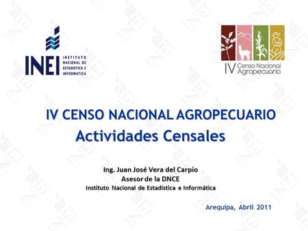 Actividades Censales IV CENSO NACIONAL AGROPECUARIO
