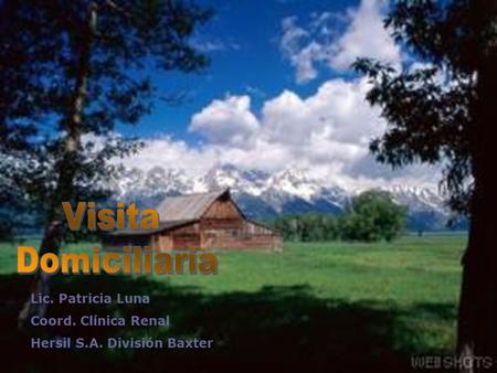 Visita Domiciliaria Lic. Patricia Luna Coord. Clínica Renal