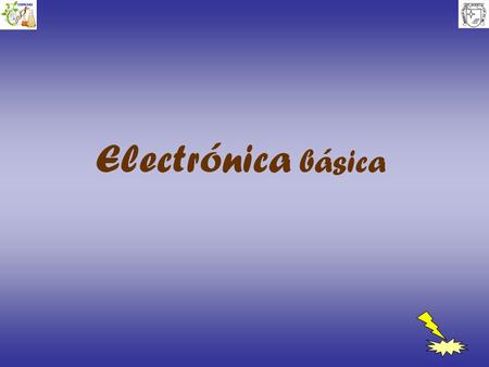 Electrónica básica.