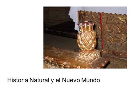 Historia Natural y el Nuevo Mundo