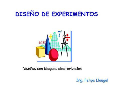 DISEÑO DE EXPERIMENTOS
