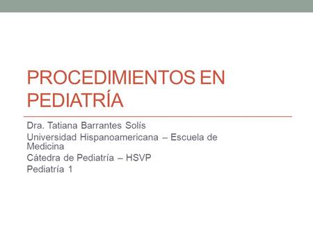 Procedimientos en pediatría