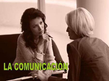 LA COMUNICACIÓN.