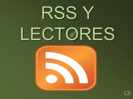 RSS Y LECTORES.