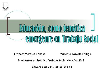 Educación, como temática emergente en Trabajo Social