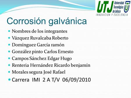 Corrosión galvánica Carrera IMI 2 A T/V 06/09/2010