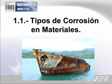 1.1.- Tipos de Corrosión en Materiales.