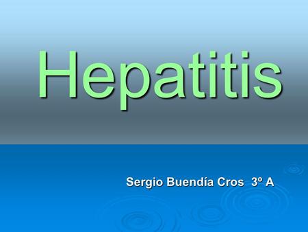 Hepatitis Sergio Buendía Cros 3º A.