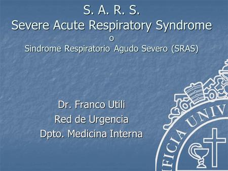 Dr. Franco Utili Red de Urgencia Dpto. Medicina Interna