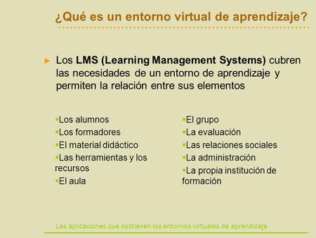¿Qué es un entorno virtual de aprendizaje?