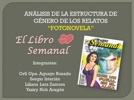 ANÁLISIS DE LA ESTRUCTURA DE GÉNERO DE LOS RELATOS