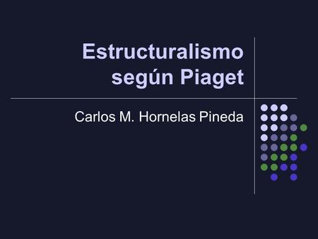 Estructuralismo según Piaget