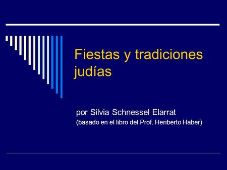 Fiestas y tradiciones judías