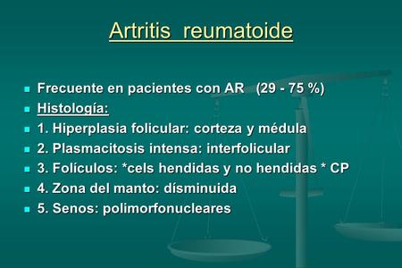 Artritis reumatoide Frecuente en pacientes con AR ( %)