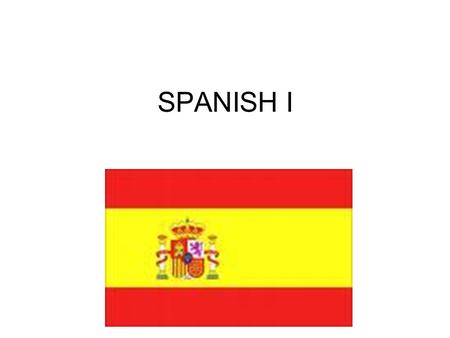 SPANISH I.