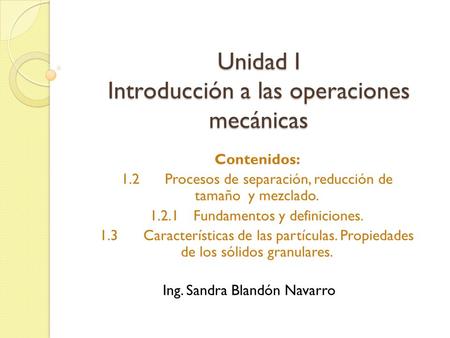 Unidad I Introducción a las operaciones mecánicas