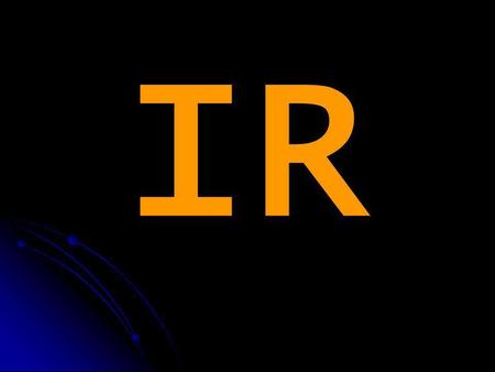 IR EL VERBO IR IR = to go IR = to go It is an irregular verb. It is an irregular verb. IR is the smallest infinitive! IR is the smallest infinitive!