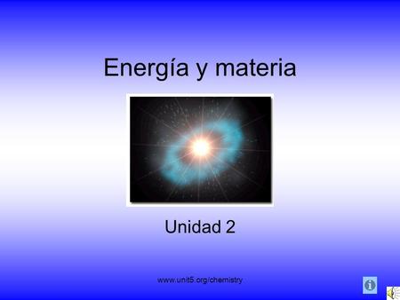 Energía y materia Unidad 2